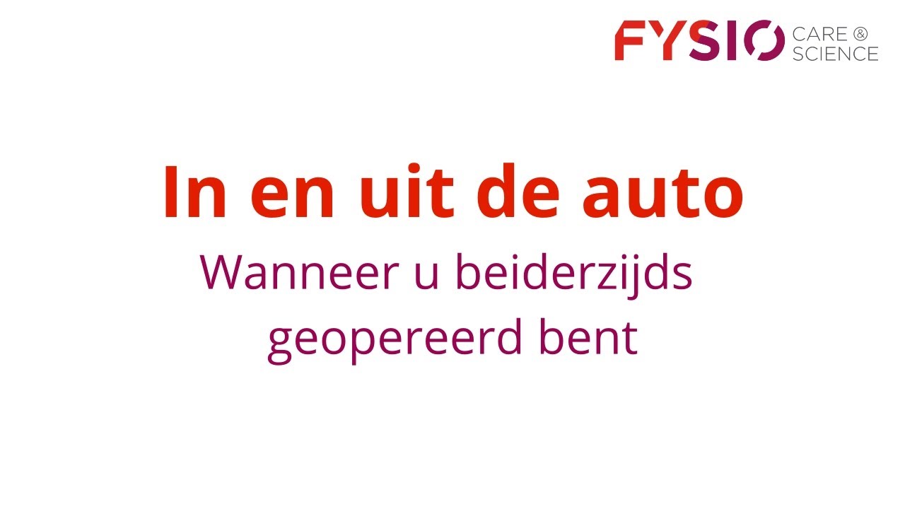 In en uit de auto wanneer u beiderzijds geopereerd bent