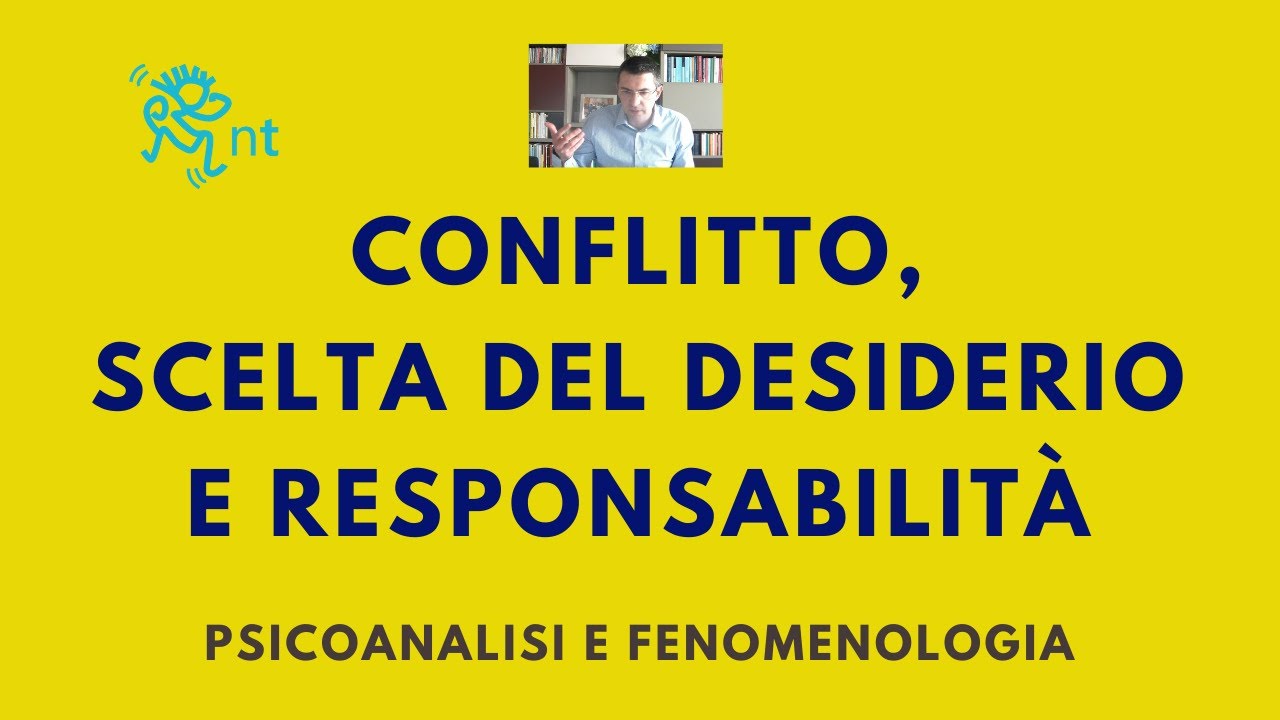 Conflitto, scelta del desiderio e responsabilità