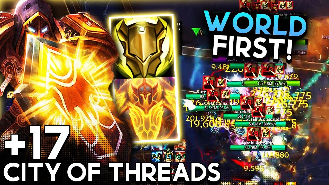 World First +17 City of Threads | Lightsmith Prot Pally | TWW SEASON 1 M+