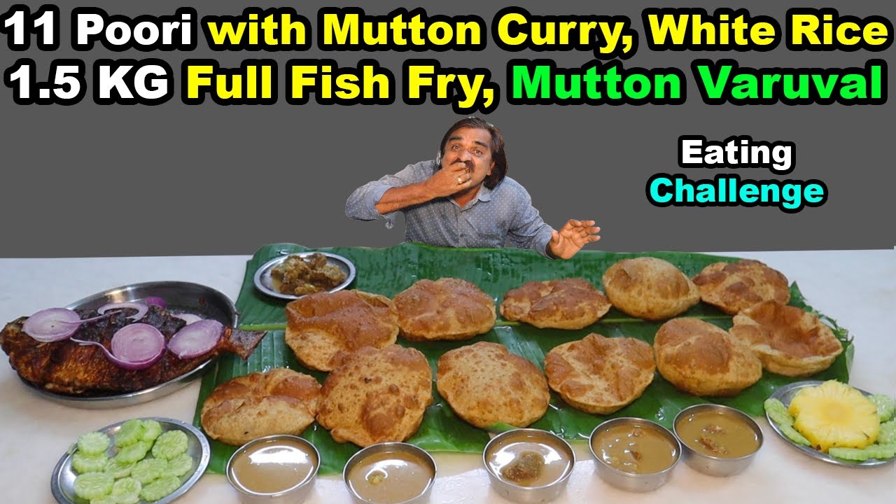 11 Poori With Mutton Curry, 1.5 KG Full Fish Fry, White Rice, Mutton Fry Eating Challenge #foodie