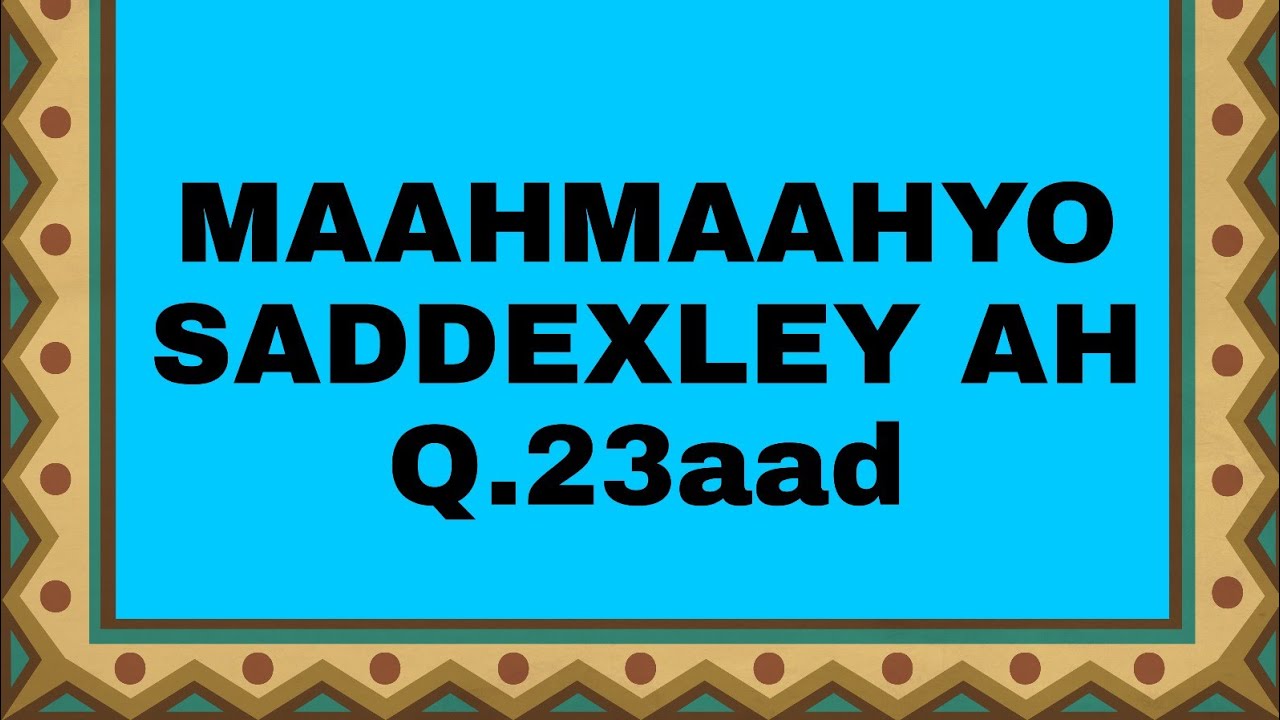 MAAHMAAHYO Q.23aad