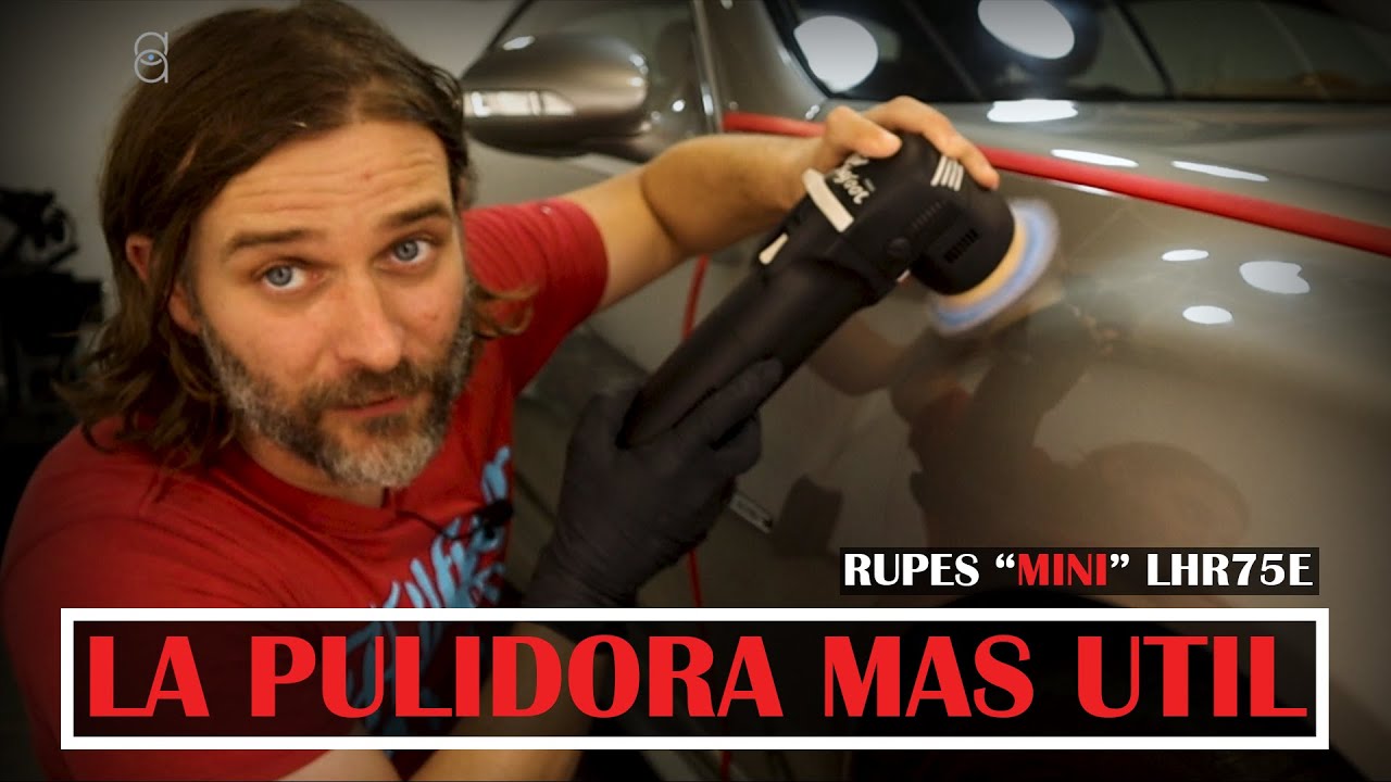 Como PULIR con la Rupes Mini LHR75E - INDISPENSABLE PARA EL DETAILER