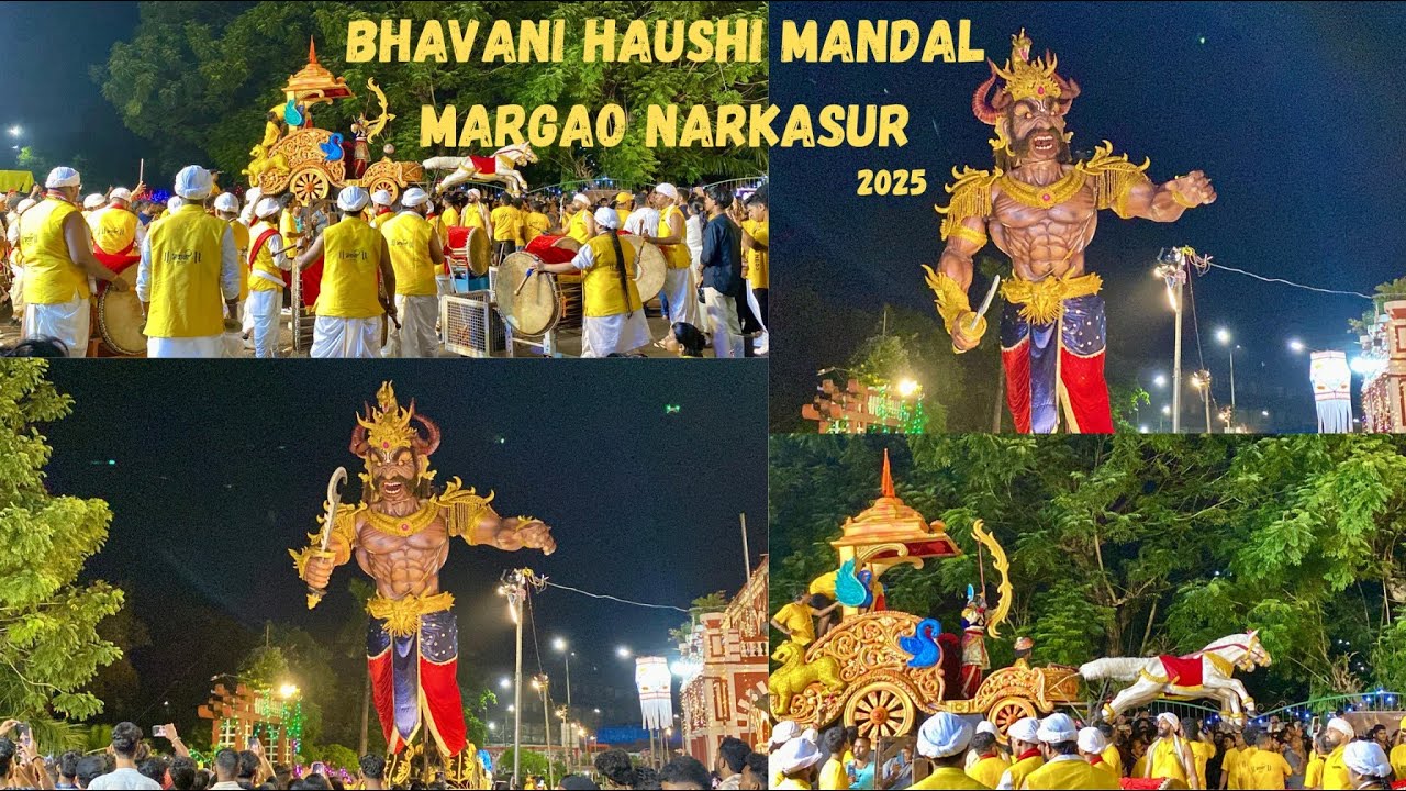 Bhavani Haushi Mandal Narkasur Margao Goa 2025 | Narkasur in Goa 2025