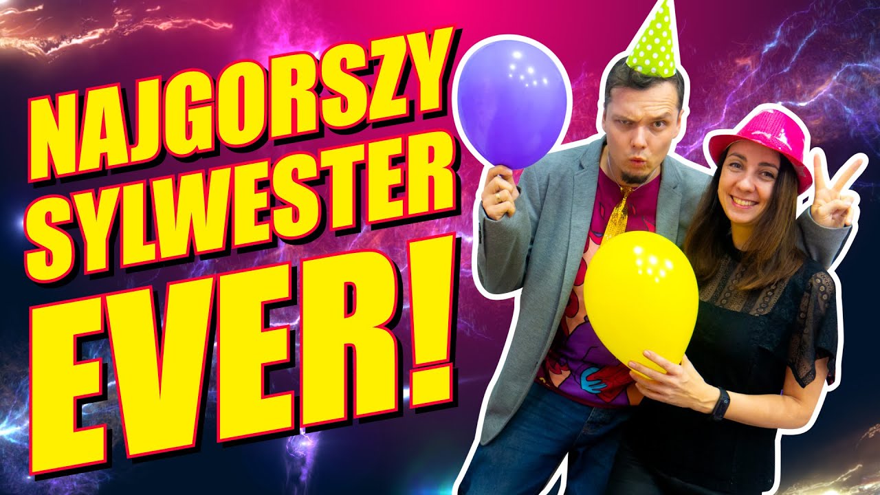 NAJGORSZY SYLWESTER EVER! ODC1 Starsi Sarki