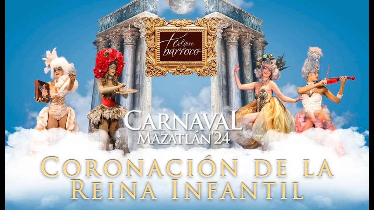 EN VIVO 🔴 Coronaci&oacute;n Reina Infantil del Carnaval Internacional Mazatl&aacute;n 2024 🌟