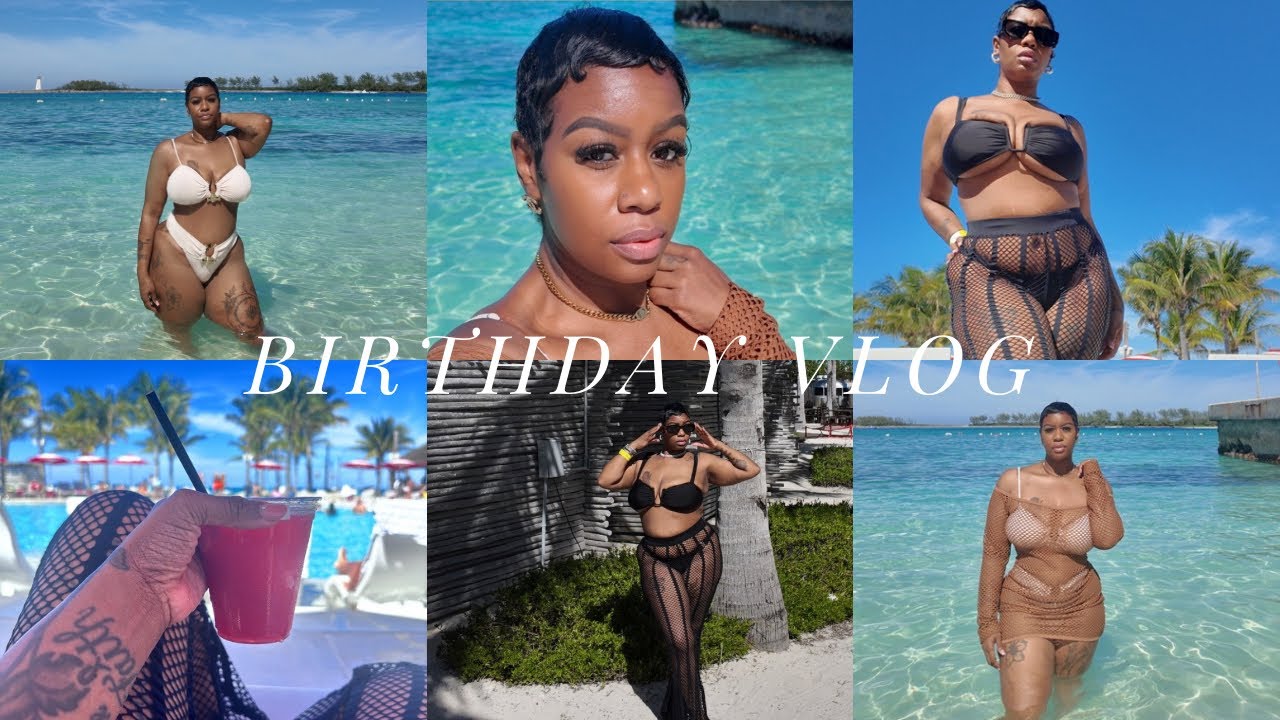 ✨BIRTHDAY VLOG✨Join me on my Bday trip to the Bahamas 🛫