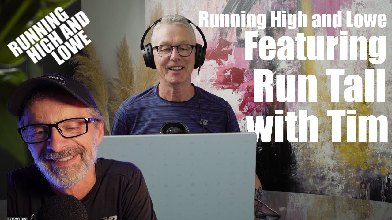 Running High and Lowe featuring Run Tall&nbsp;with&nbsp;Tim