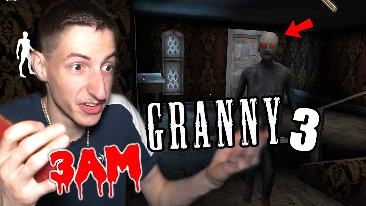 NE JAMAIS JOUER à GRANNY 3 à 3H DU MATIN !