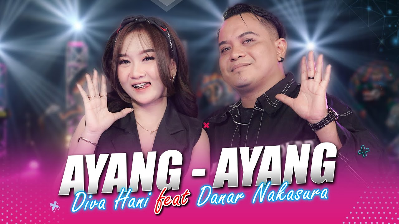 AYANG - AYANG - Diva Hani Feat. Danar Nakasura (Official Live Music) | YAYAN JANDUT