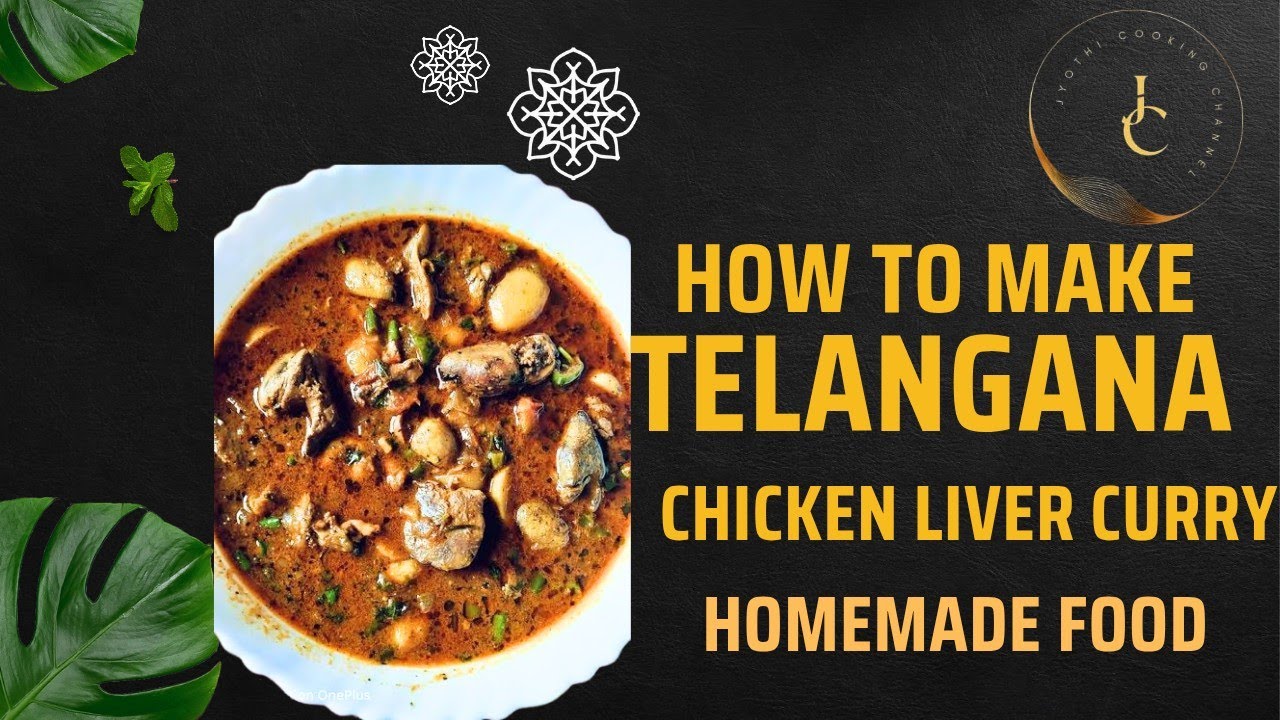 Telangana chicken liver curry