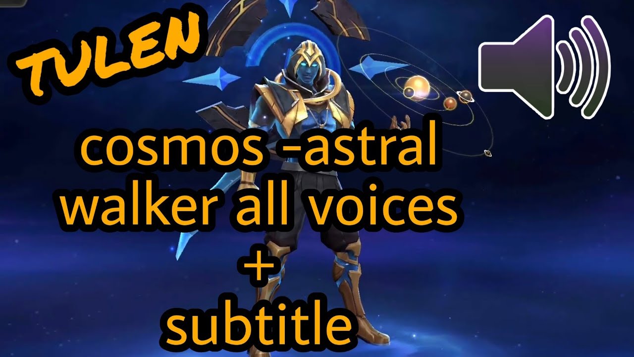 Tulen Voice lines (Cosmos: Astral Walker) Tulen Quotes | AoV YouTube | 傳說對決 | RoV | Li&ecirc;n Qu&acirc;n Mobile