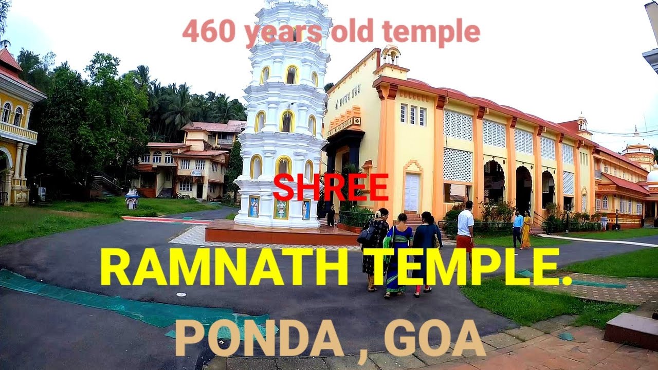 SHRI RAMNATH TEMPLE ,BANDIVADE, PONDA , GOA