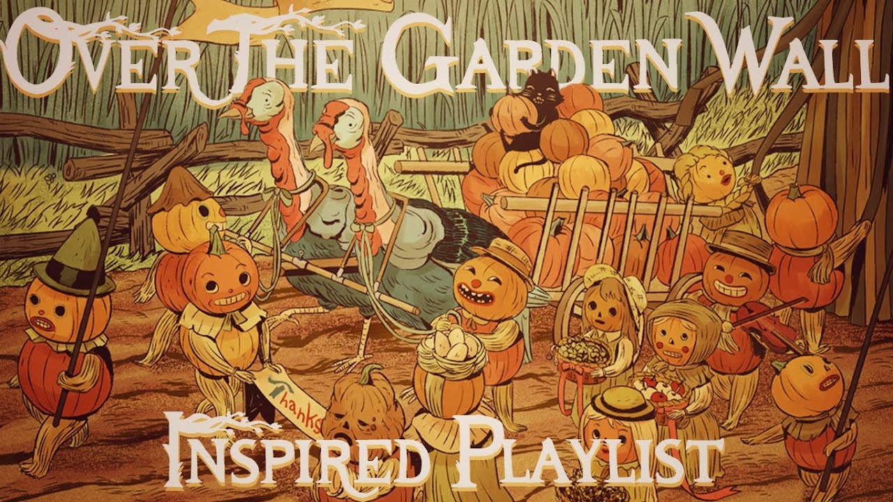 Another Over The Garden Wall Inspired Playlist