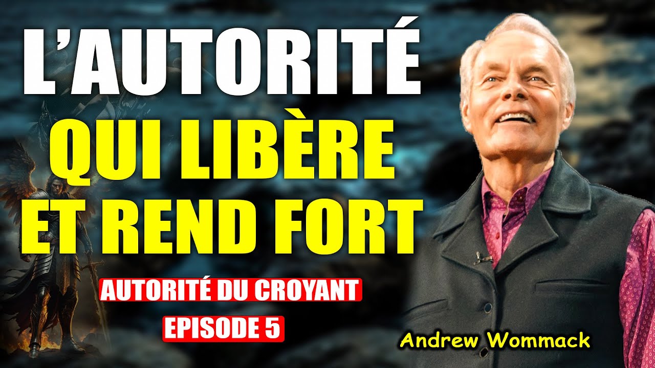 Comment Marcher Dans Une Autorité Spirituelle Triomphante / Enseignement Cachés de Andrew Wommack