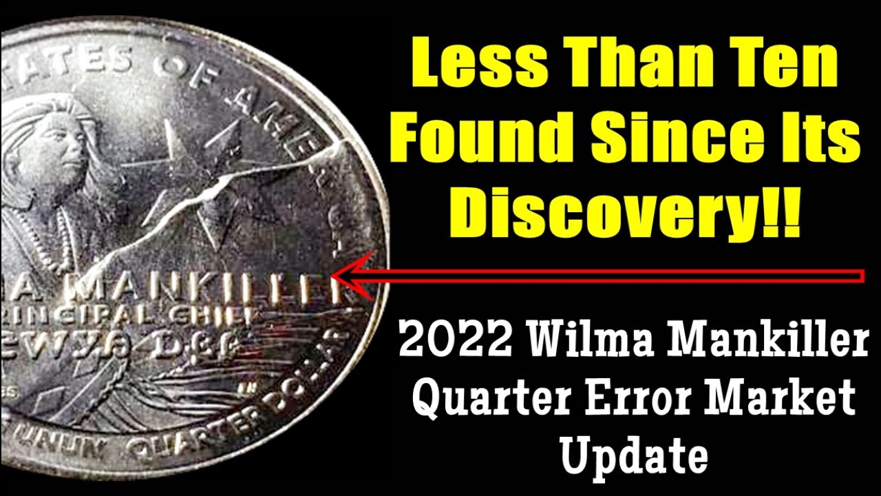 LESS THAN TEN KNOWN SO FAR! 2022 Wilma Mankiller Quarter Error IS A RARITY! BIG 💰💰 COIN!