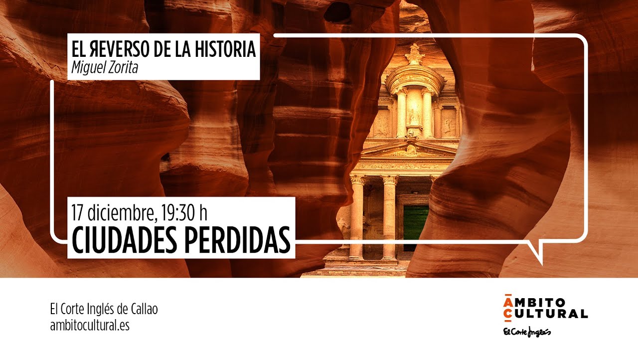 El reverso de la historia l Ciudades perdidas