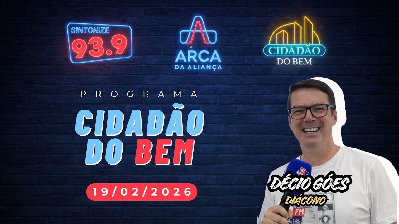Programa Cidadão do Bem 19/02/2026