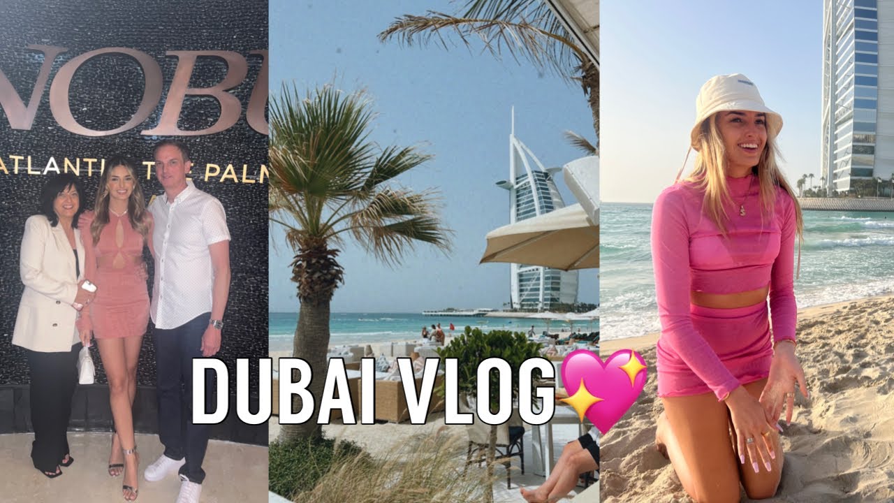 Dubai vlog.