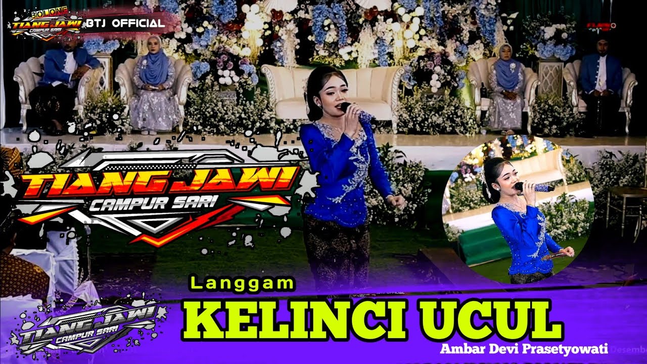 Lgm - KLINCI UCUL - Ambar Devi - TJ Tiang Jawi Campursari
