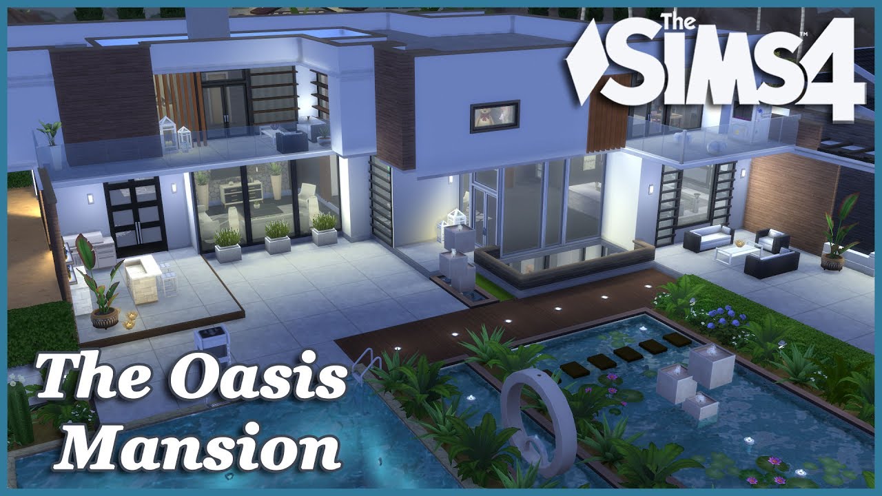 The Sims 4 - The Oasis Mansion! Final (House Build)