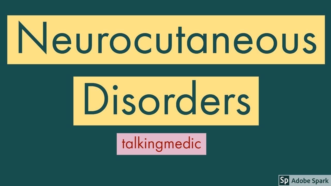 Neurocutaneous Disorders Pediatrics - Neurofibromatosis Tuberous Sclerosis Sturge Weber [EXPLAINED]