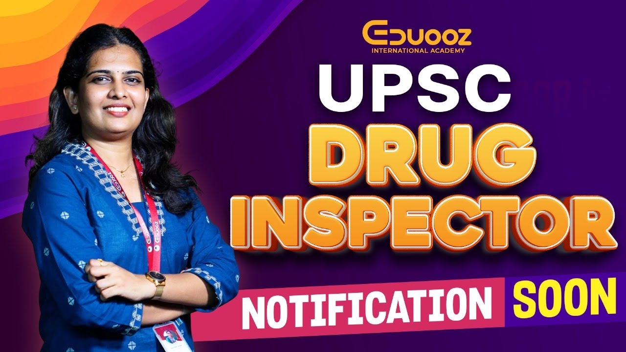 UPSC Drug Inspector Notification 2025 | Eligibility, Syllabus & Preparation Tips | Eduooz Academy