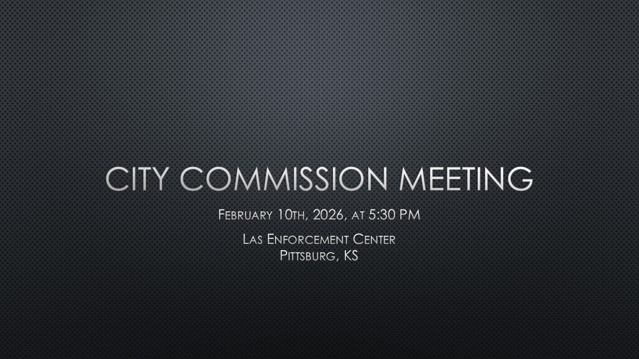City of Pittsburg Commission Meeting - 3-10-2026