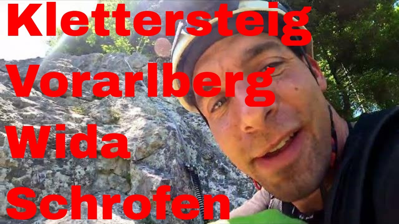 Klettersteige am WIDA SCHROFEN / Schnepfau – Vorarlberg⚠