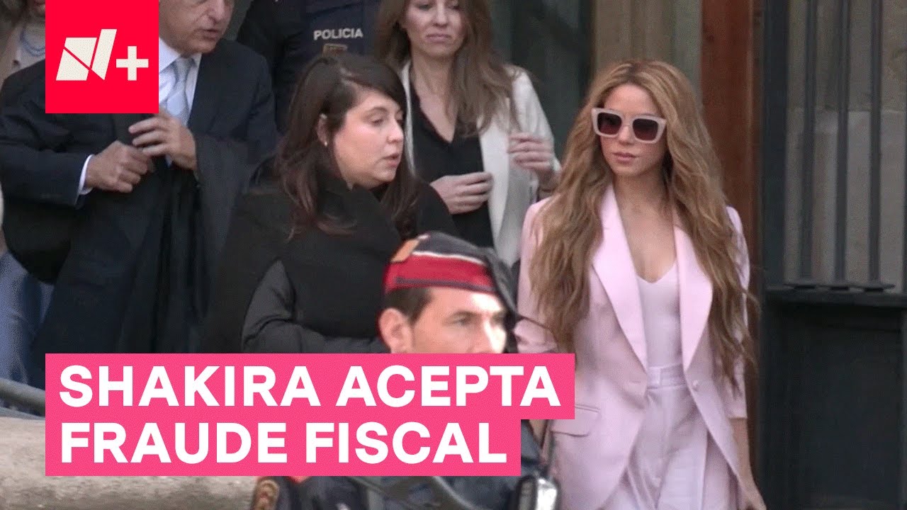 Shakira acepta fraude fiscal y evita ir a prisión - N+