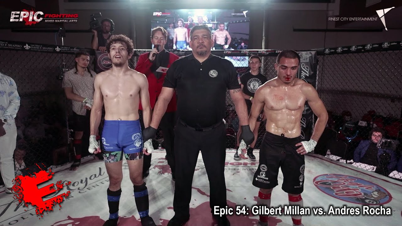 Epic 54: Gilbert Millan vs. Andres Rocha - 08.11.23