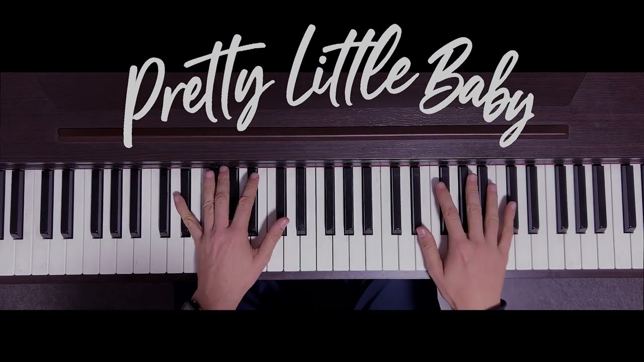 Pretty Little Baby – Piano Cover