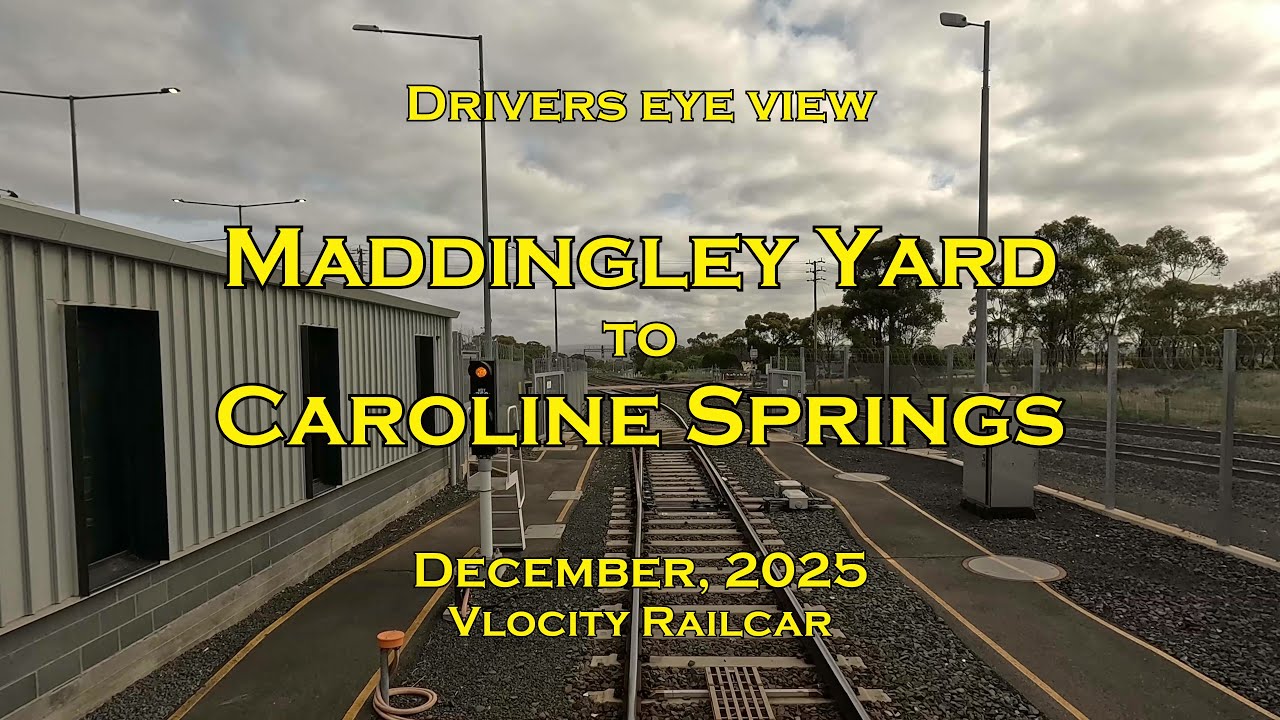 Drivers eye view, Maddingley Yard to Caroline Springs, Dec 2025