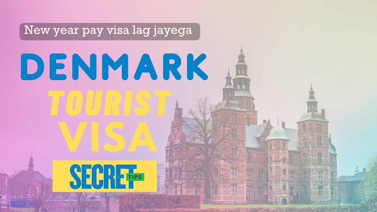 Denmark tourist visa on new year | How to apply Denmark tourist visa | Denmark visa requirements