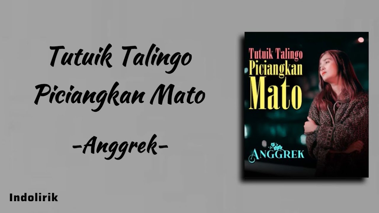 Anggrek - Tutuik Talingo Piciangkan Mato | Lirik Lagu Minang