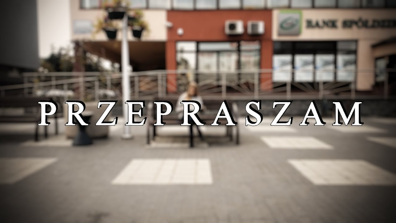 ,,Przepraszam