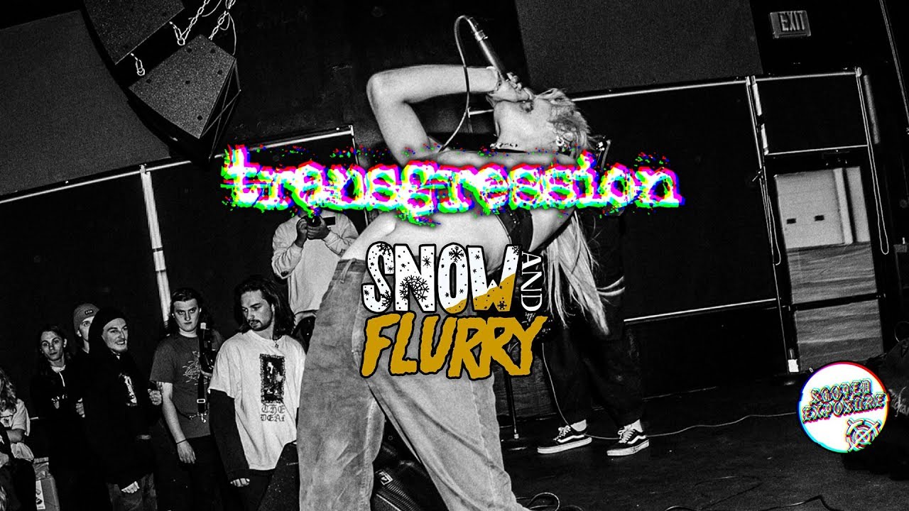 TRANSGRESSION - Snow and Flurry Fest 2019
