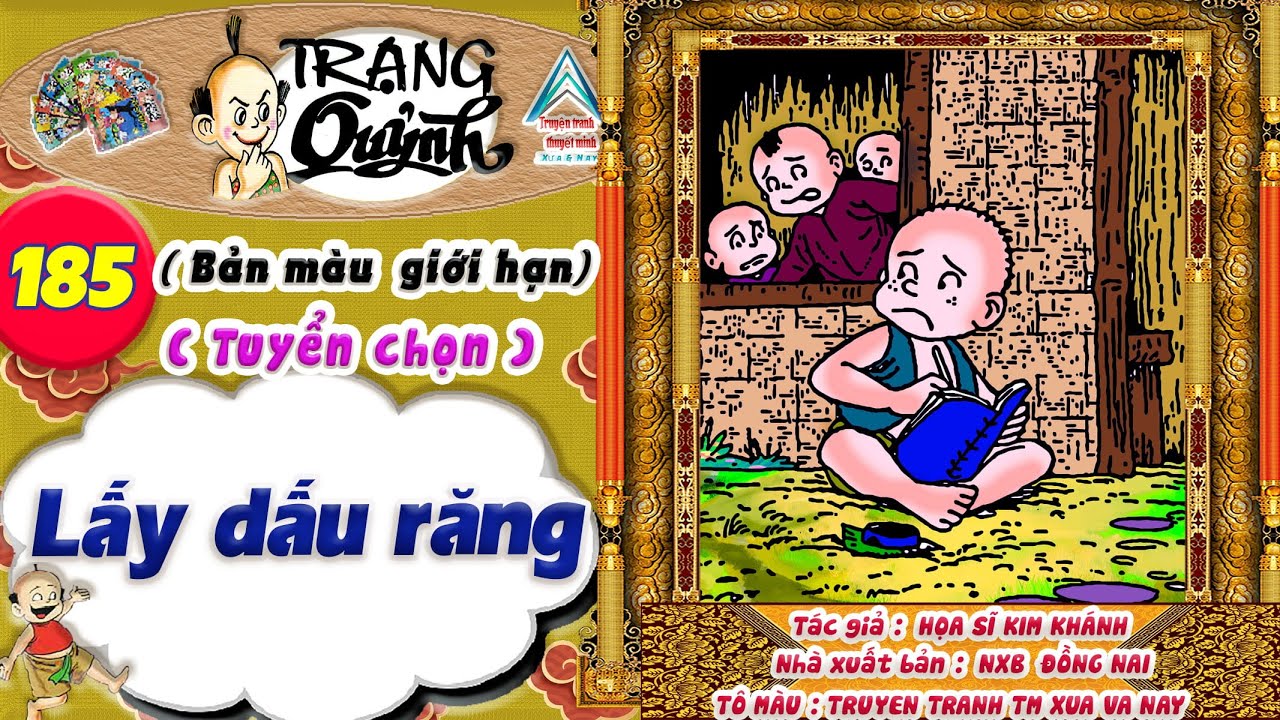 Trạng Quỷnh I Tập 185 I Bản màu giới hạn tuyển chọn: Lấy dấu răng @Truyen tranh TM xua va nay