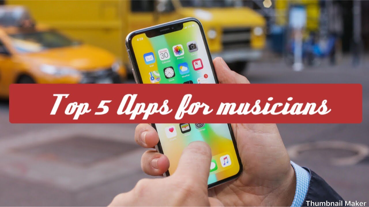 5 Apps for Musicians | 2019