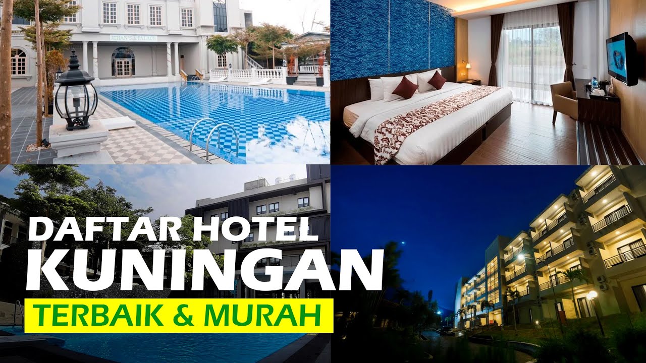 Daftar Hotel di Kuningan Paling Rekomended Untuk Dikunjungi