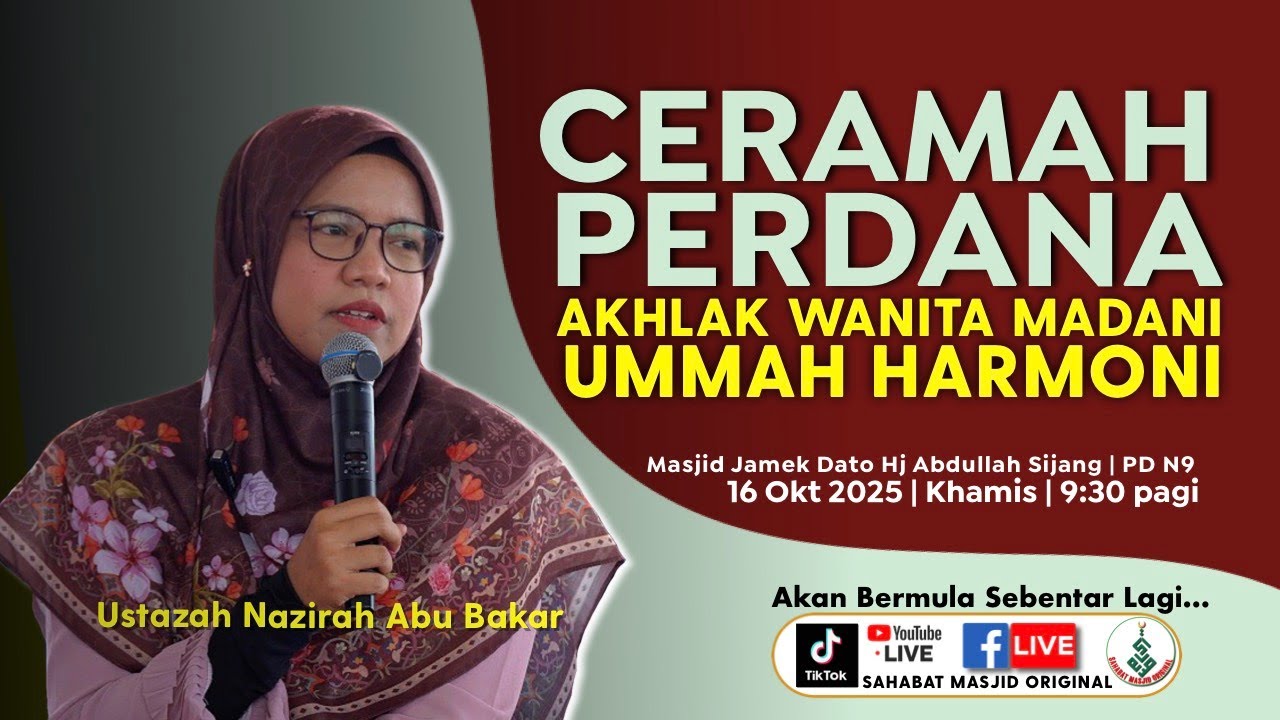 Ustazah Nazirah Abu Bakar - Ceramah Perdana: Akhlak Wanita Madani, Ummah Harmoni