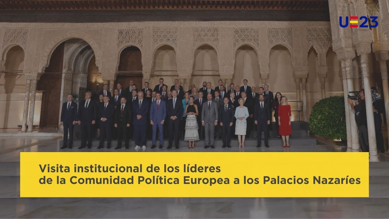 Visita institucional de los líderes de la Comunidad Política Europea a los Palacios Nazaríes