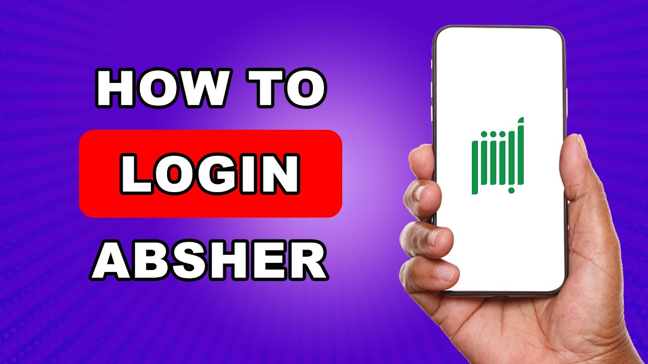 Как войти в Absher в первый раз | Как войти в Absher | Вход в приложение Absher | Вход в Absher ч...