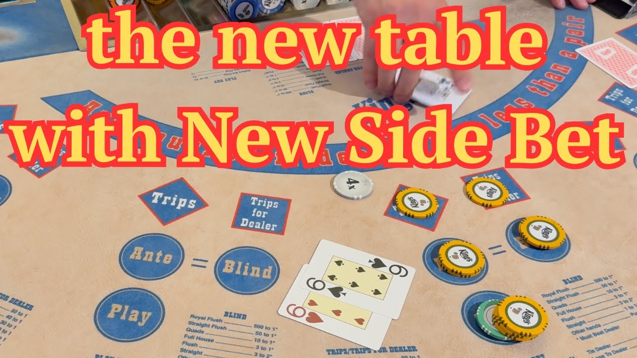 Ultimate texas hold em ! the new table with New Side Bet