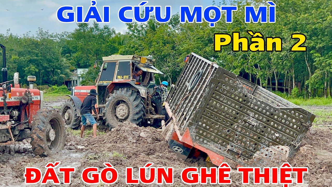 Giải cứu mọt mì lún lầy quá sâu phần cuối