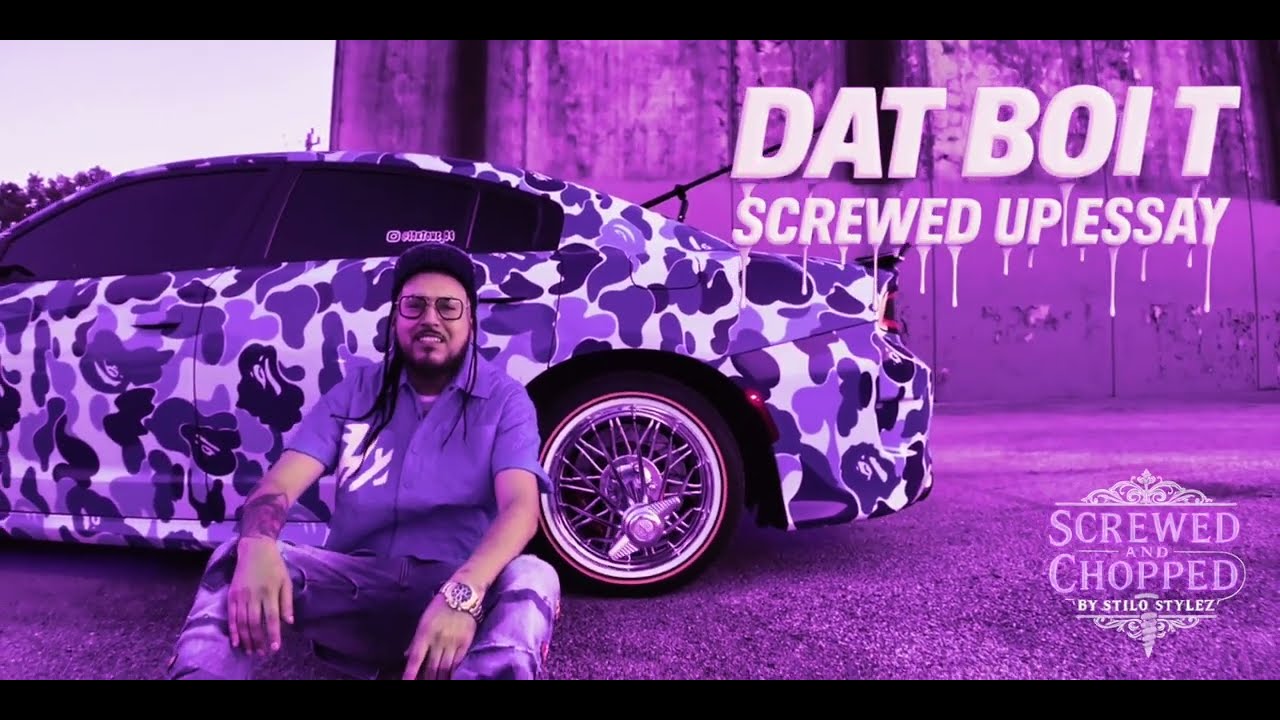 Screw in My Trunk – Dat Boi T (Screwed & Chopped by Stilo Stylez)