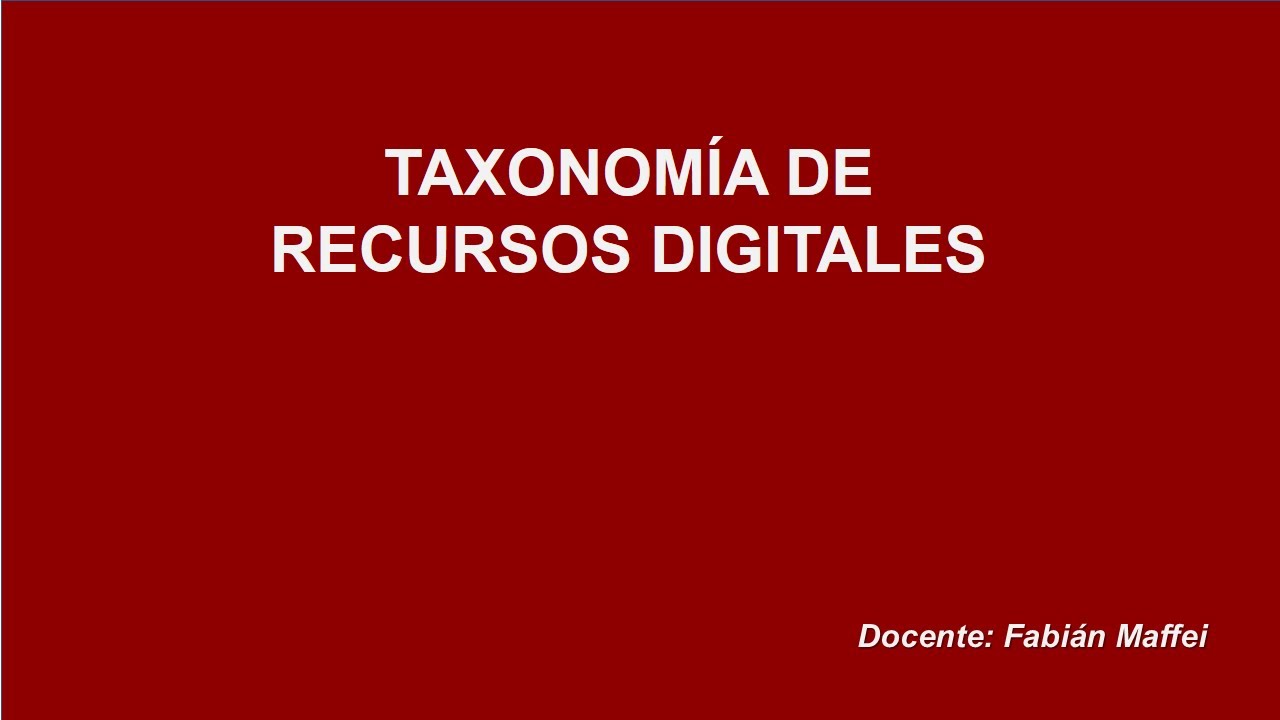 Taxonomía de recursos digitales educativos