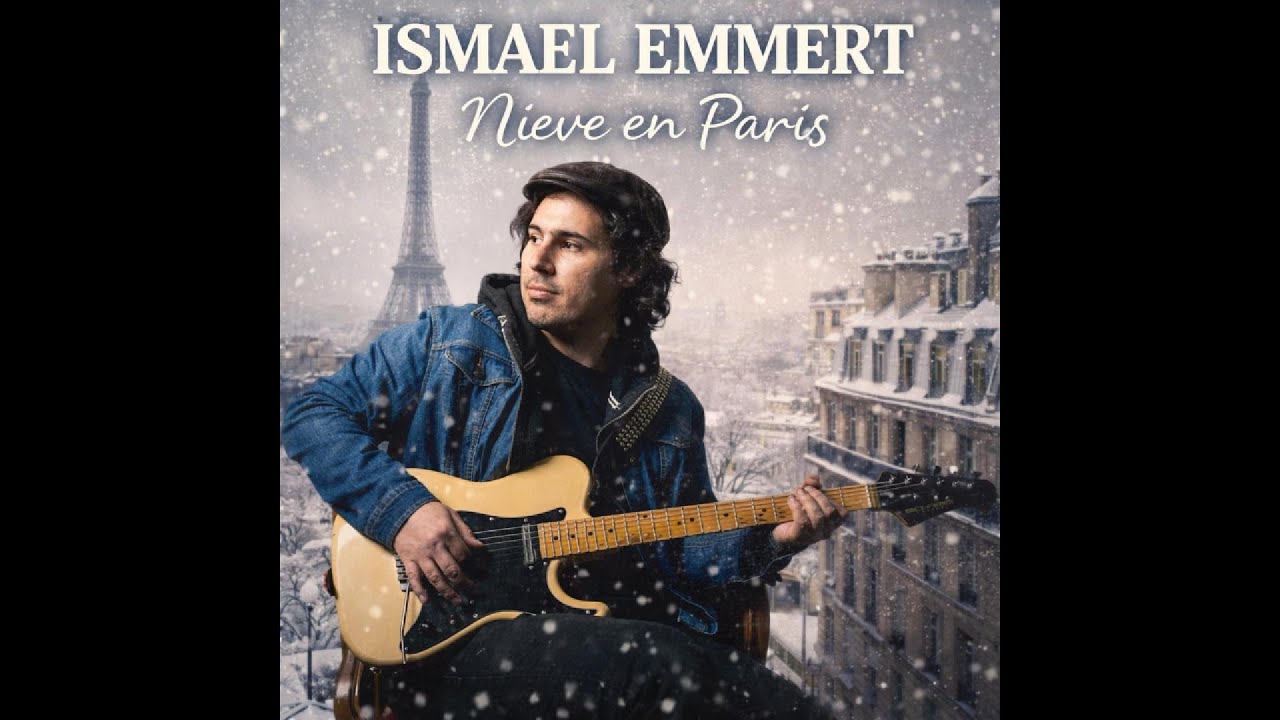 Ismael Emmert – Nieve en París (Official Audio)