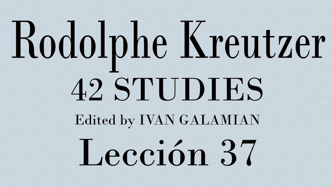 Rodolphe Kreutzer 42 Estudios - Lección 37