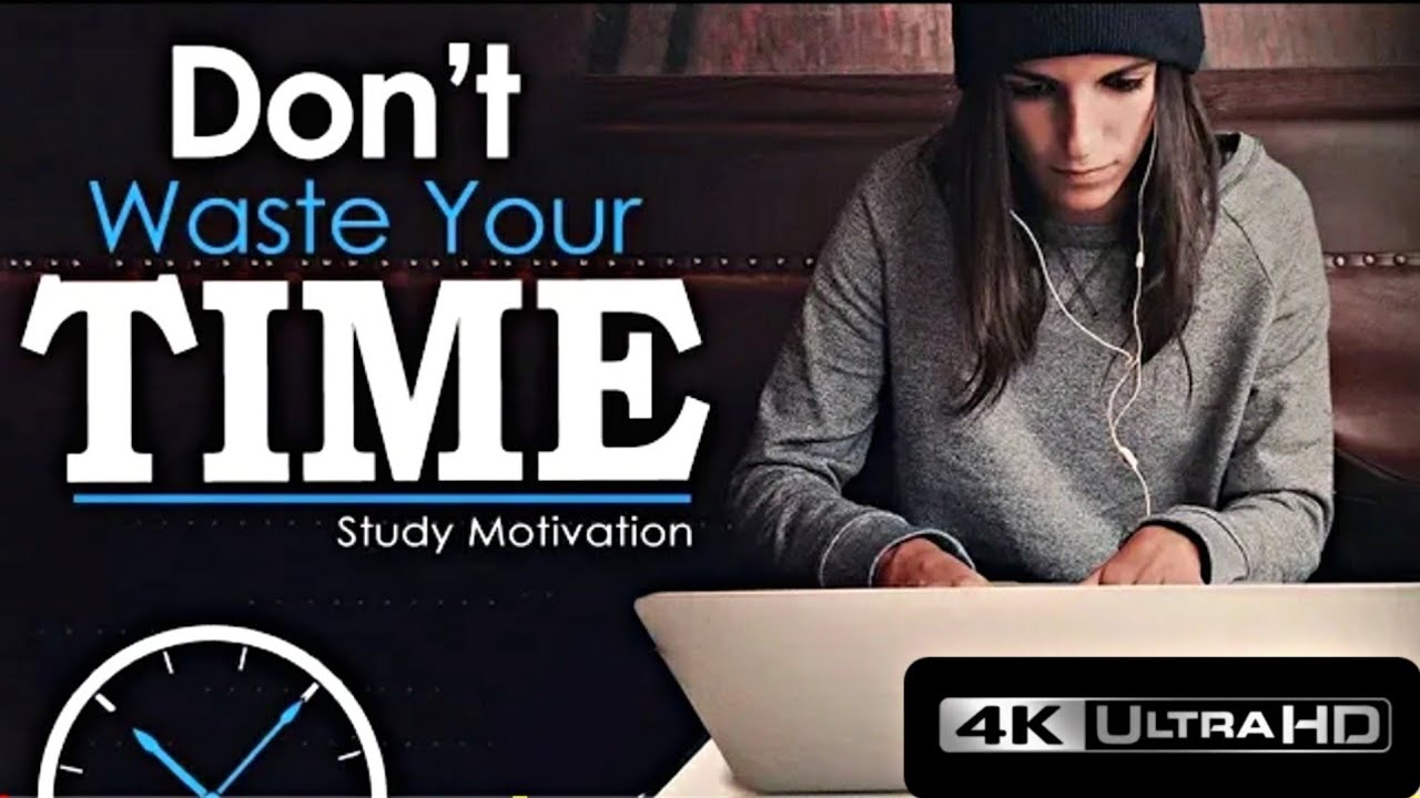DON'T WASTE TIME - Best Study Motivational Quotes for Success & Students (Most Eye Opening Video)