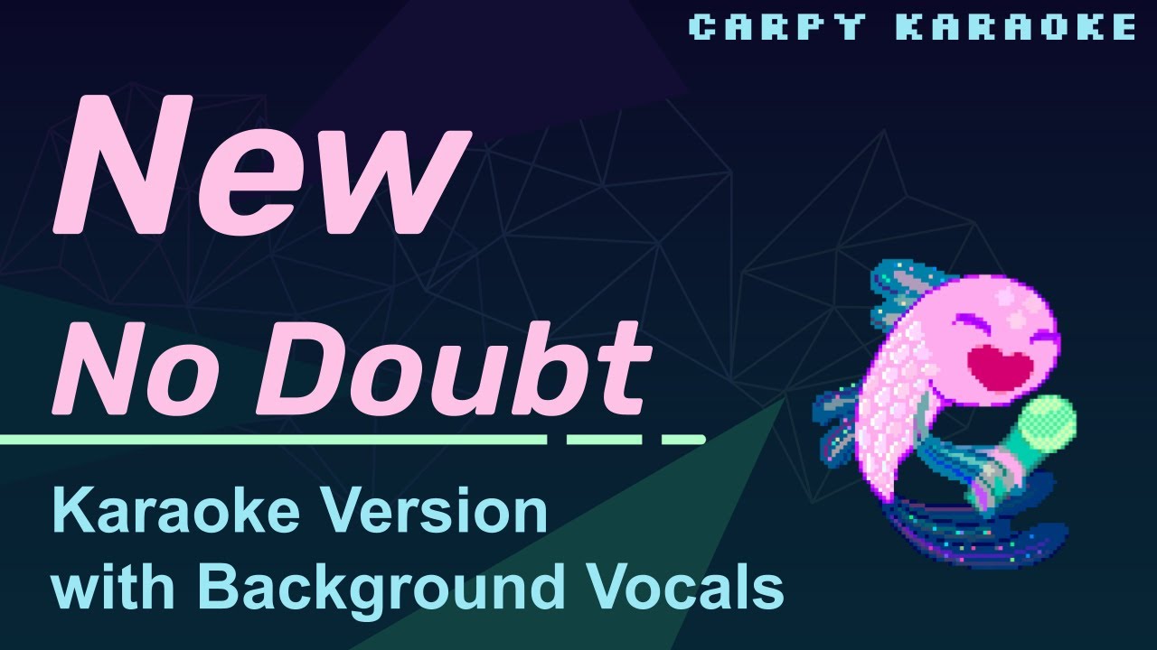 No Doubt - New (Karaoke)